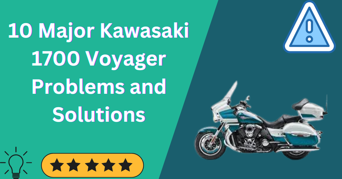 Kawasaki 1700 Voyager Problems